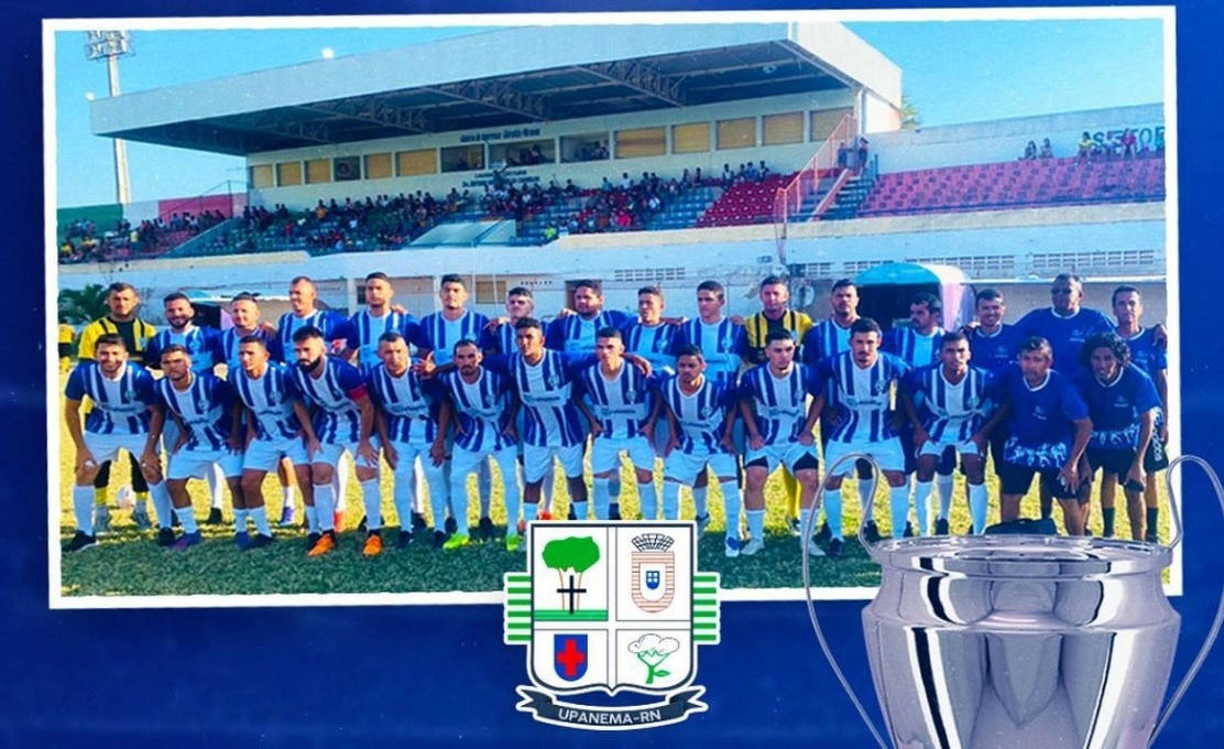 Seleção de Upanema conquista vice-campeonato da Taça Cidade Mossoró 2022