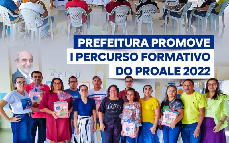 Prefeitura promove I Percurso Formativo do PROALE 2022