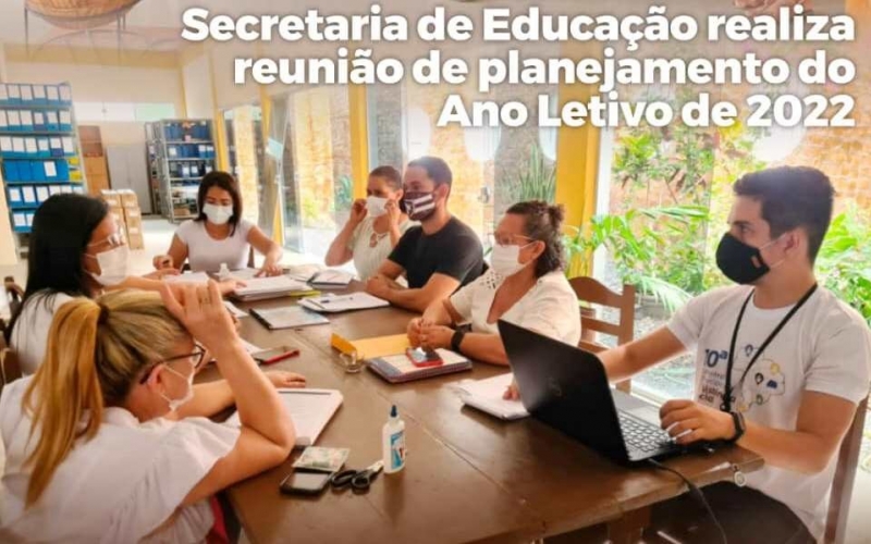 Secretaria de Educação realiza reunião de planejamento do Ano Letivo de 2022