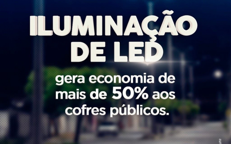 Lâmpadas de LED geram economia de mais de 50% para os cofres públicos