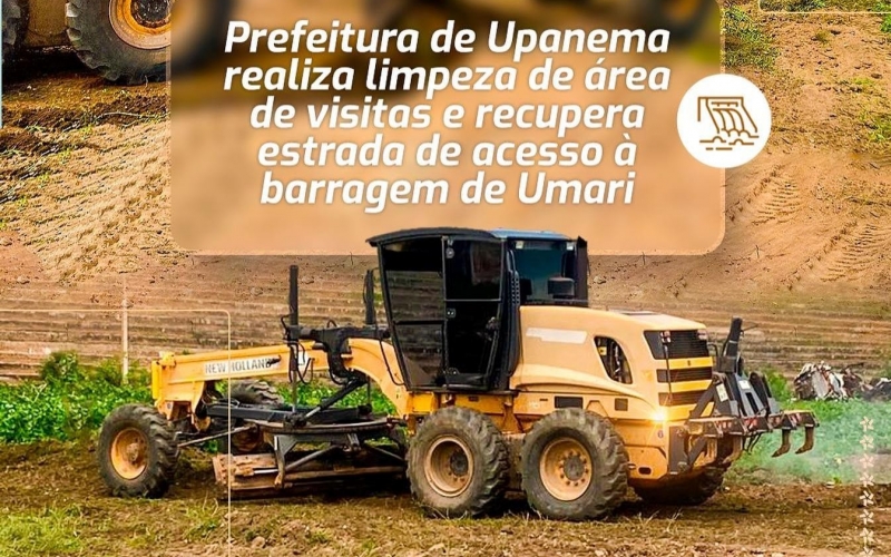 Prefeitura de Upanema realiza limpeza de área de visitas e recupera estrada de acesso à barragem de Umari