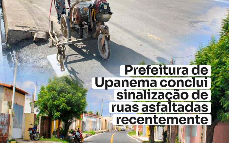Prefeitura de Upanema conclui sinalização de ruas asfaltadas recentemente