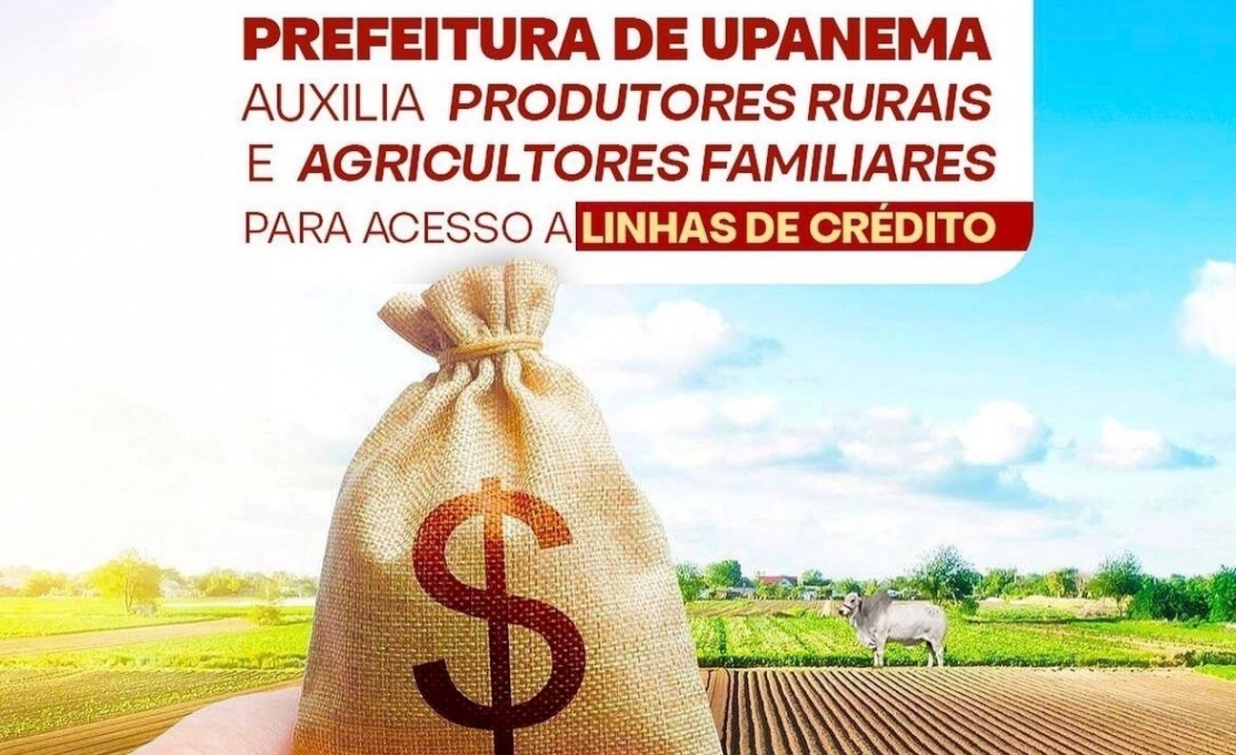 Prefeitura de Upanema auxilia produtores rurais e agricultores familiares no ace...