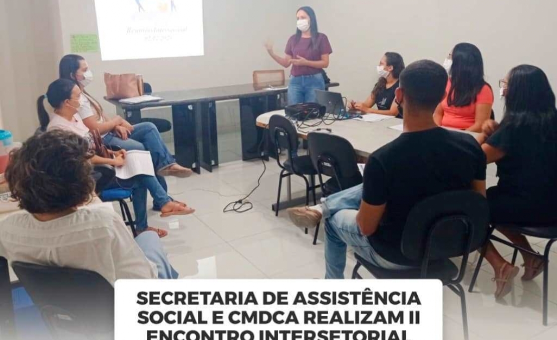 Secretaria de Assistência Social e CMDCA realizam II Encontro Intersetorial