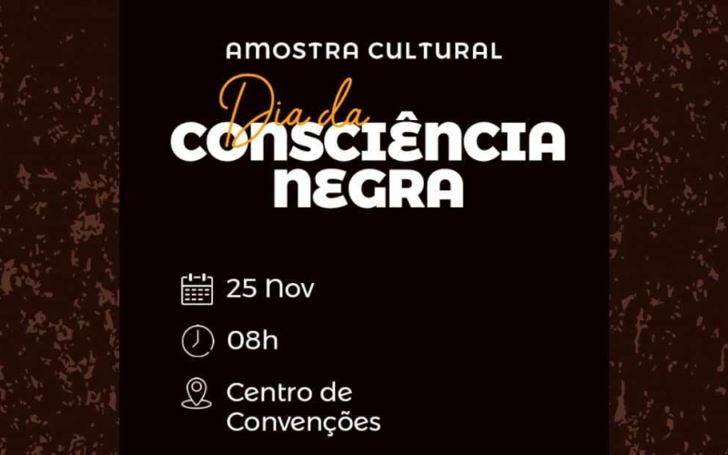 Amostra Cultural encerra programação da Semana da Consciência Negra nesta quinta-feira (25)