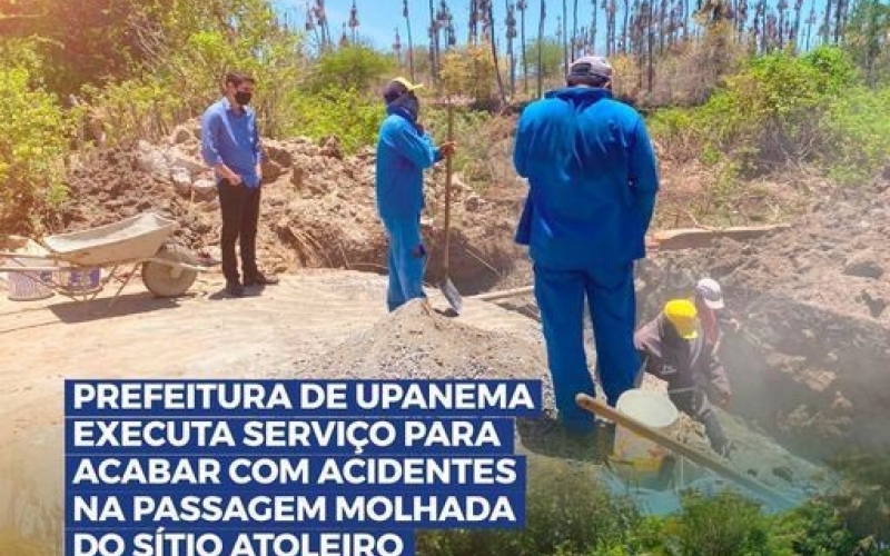Prefeitura de Upanema executa serviço para acabar com acidentes na passagem molhada do Sítio Atoleiro