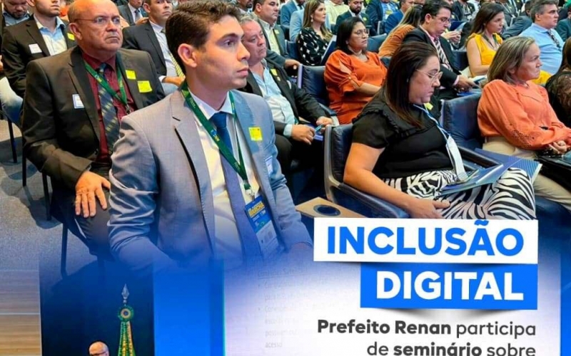 Prefeito Renan participa de seminário sobre conectividade nas escolas 