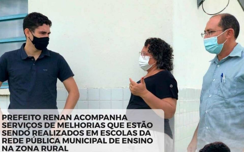 Prefeito Renan acompanha serviços de melhorias que estão sendo realizados em escolas da Rede Pública Municipal de Ensino