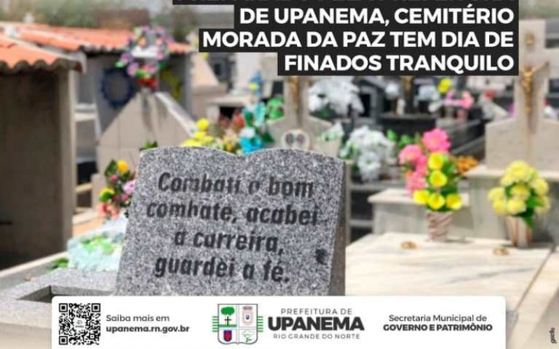 Preparado pela Prefeitura de Upanema, Cemitério Morada da Paz tem Dia de Finados tranquilo