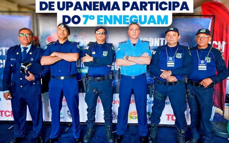 Guarda Municipal de Upanema participa do 7° ENNEGUAM