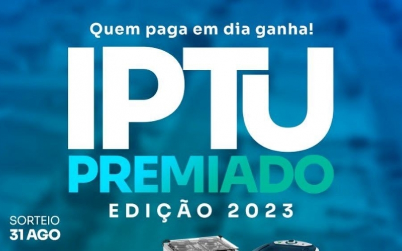 Prefeitura de Upanema lança a campanha IPTU Premiado 2023