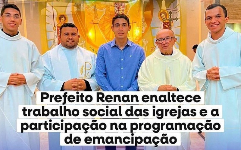 Prefeito Renan participa das atividades religiosas das festividades de 69 anos de emancipação política de Upanema