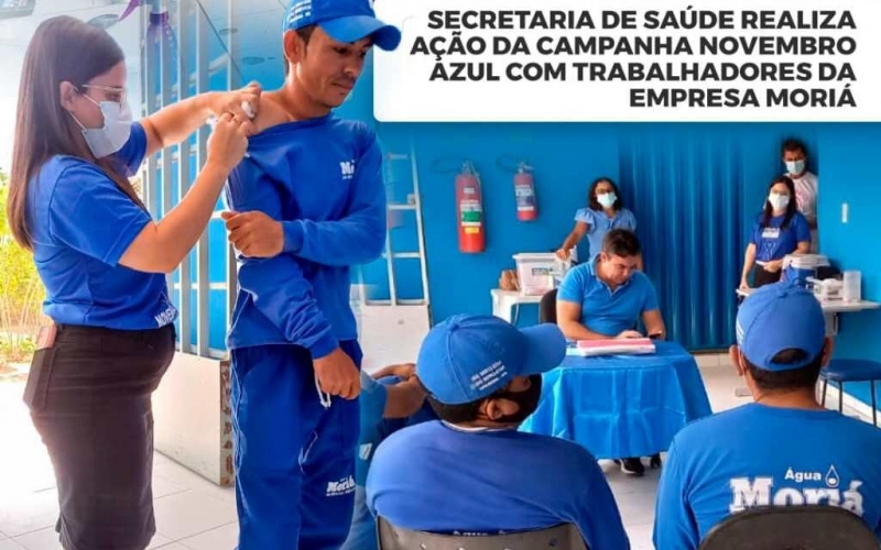 Secretaria de Saúde realiza ação da campanha Novembro Azul com trabalhadores da empresa Moriá
